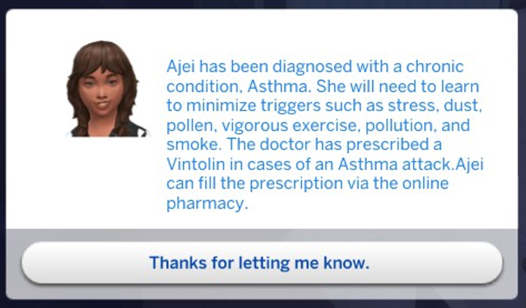 A Sims 4 screenshot, Ajei being diagnosed with asthma, via a popup.